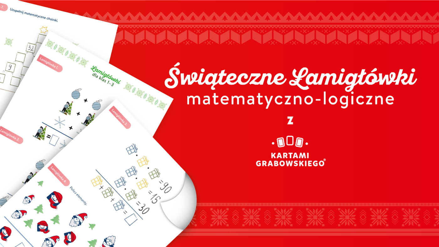 Cover Image for Świąteczne łamigłówki matematyczno-logiczne z Kartami Grabowskiego 2021 (dla klas 1-3 oraz 4-8)