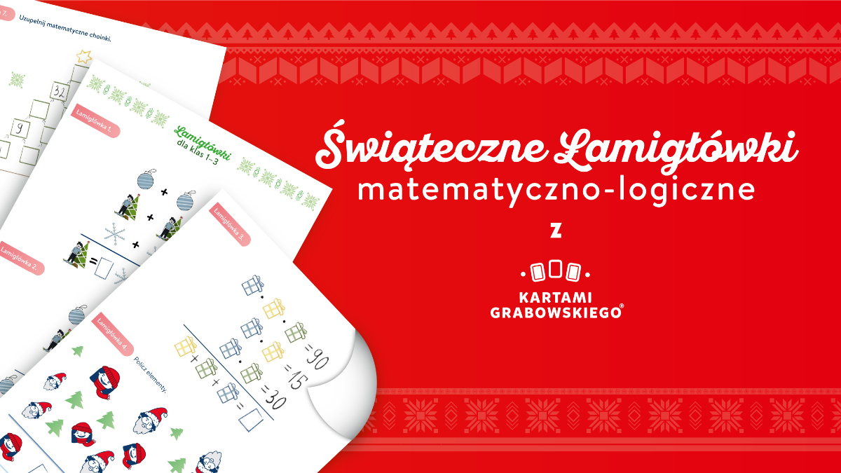 Cover Image for Świąteczne łamigłówki matematyczno-logiczne z Kartami Grabowskiego 2021 (dla klas 1-3 oraz 4-8)